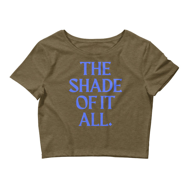 Heather Olive The Shade Of It All Crop Top by Queer In The World Originals sold by Queer In The World: The Shop - LGBT Merch Fashion