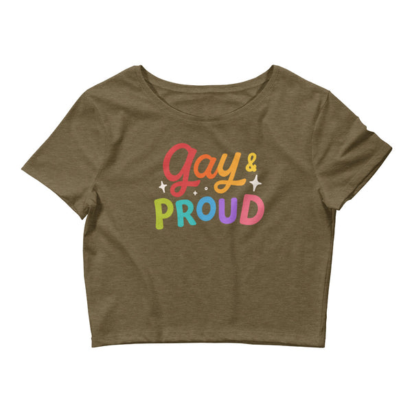 Heather Olive Gay & Proud Crop Top by Queer In The World Originals sold by Queer In The World: The Shop - LGBT Merch Fashion