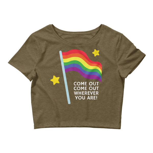 Heather Olive Come Out Come Out Wherever You Are! Crop Top by Queer In The World Originals sold by Queer In The World: The Shop - LGBT Merch Fashion