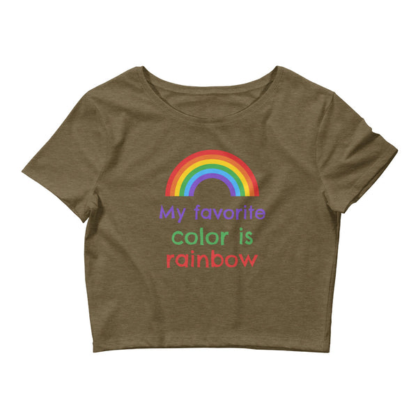 Heather Olive My Favourite Color Is Rainbow Crop Top by Queer In The World Originals sold by Queer In The World: The Shop - LGBT Merch Fashion