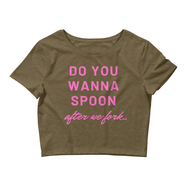 Heather Olive Do You Wanna Spoon After We Fork  Crop Top by Printful sold by Queer In The World: The Shop - LGBT Merch Fashion