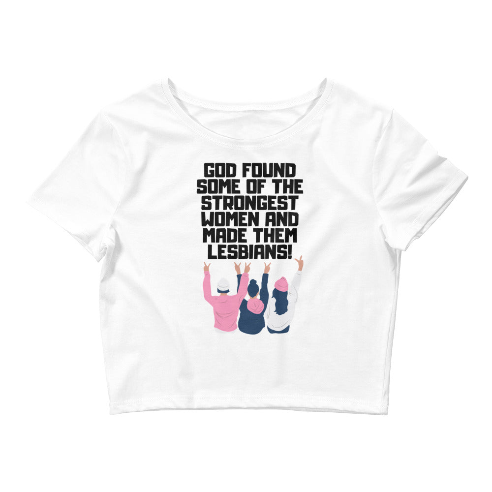 White God Found The Strongest Women Crop Top by Queer In The World Originals sold by Queer In The World: The Shop - LGBT Merch Fashion