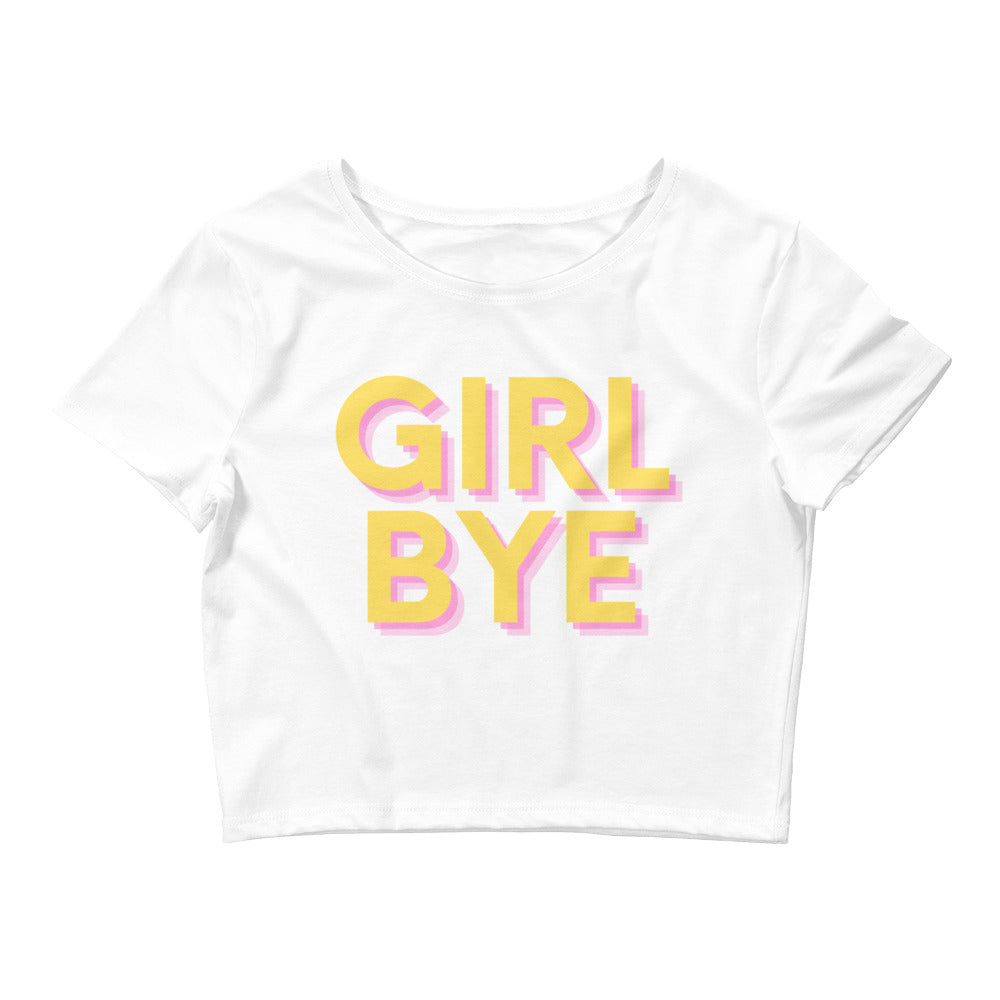 White Girl Bye Crop Top by Queer In The World Originals sold by Queer In The World: The Shop - LGBT Merch Fashion