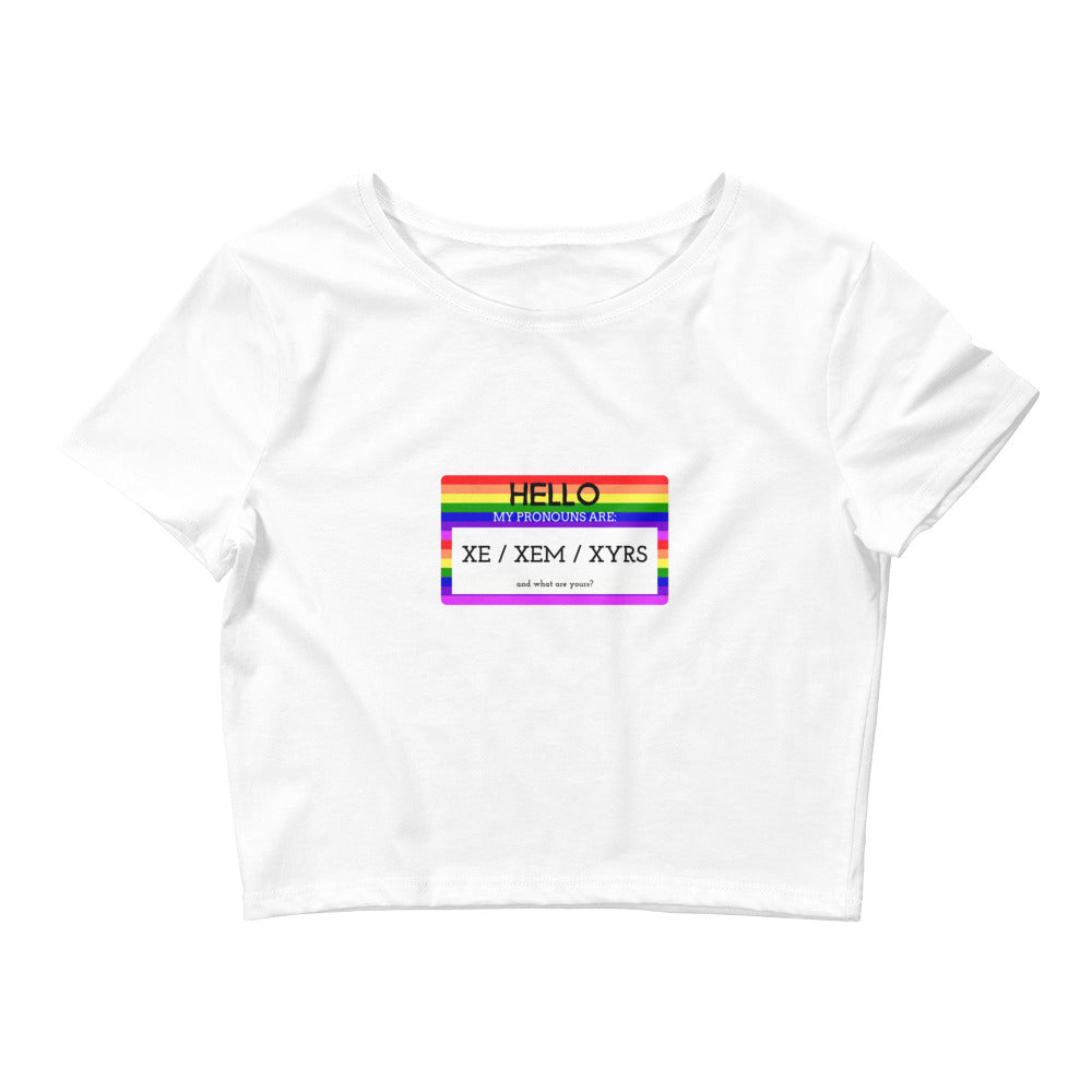White Hello My Pronouns Are XE / XEM / XYRS Crop Top by Queer In The World Originals sold by Queer In The World: The Shop - LGBT Merch Fashion