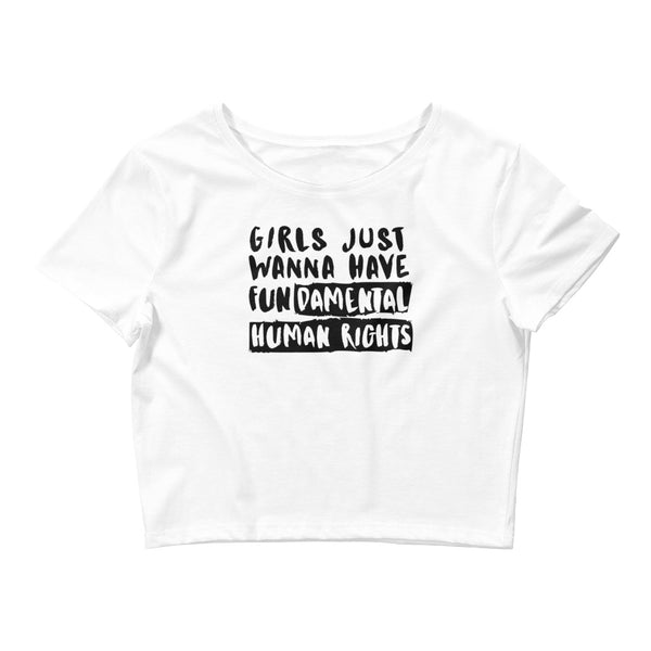 White Girls Just Wanna Have Fundamental Human Rights Crop Top by Queer In The World Originals sold by Queer In The World: The Shop - LGBT Merch Fashion