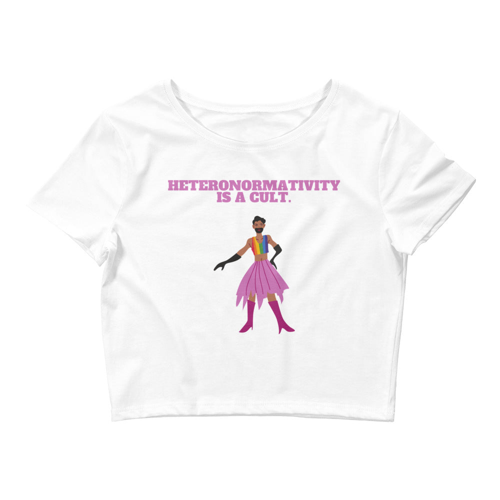 White Heteronormativity Is A Cult Crop Top by Queer In The World Originals sold by Queer In The World: The Shop - LGBT Merch Fashion