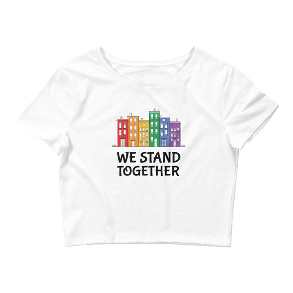 White We Stand Together Crop Top by Queer In The World Originals sold by Queer In The World: The Shop - LGBT Merch Fashion