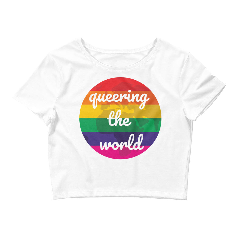 White Queering The World Crop Top by Queer In The World Originals sold by Queer In The World: The Shop - LGBT Merch Fashion