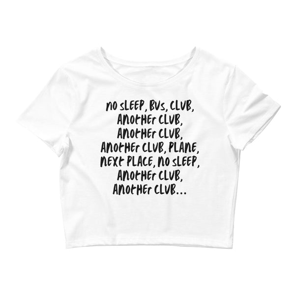 White No Sleep, Bus, Club, Another Club Crop Top by Queer In The World Originals sold by Queer In The World: The Shop - LGBT Merch Fashion