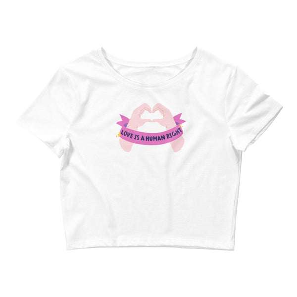 White Love Is A Human Right Crop Top by Queer In The World Originals sold by Queer In The World: The Shop - LGBT Merch Fashion