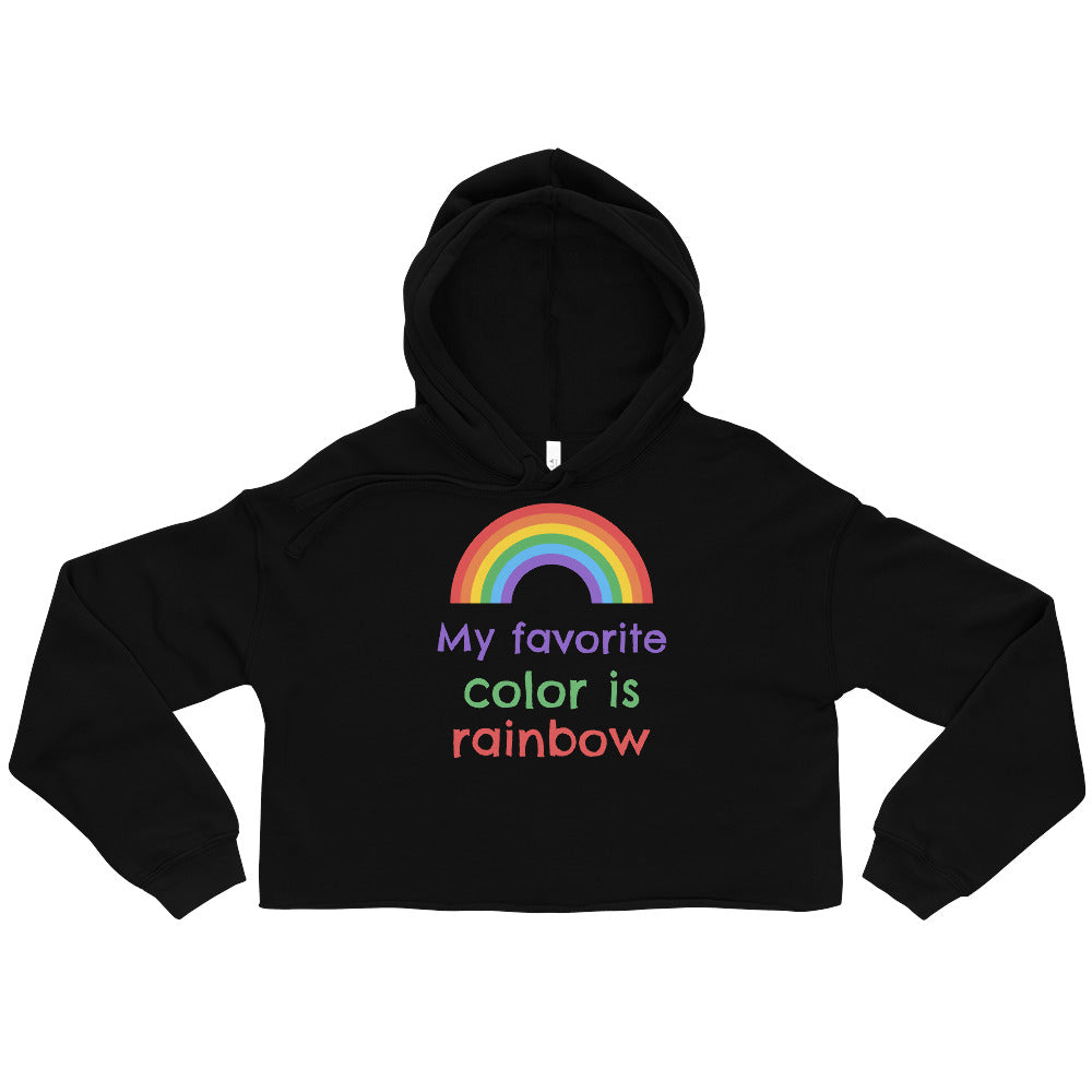  My Favourite Color Is Rainbow Crop Hoodie by Queer In The World Originals sold by Queer In The World: The Shop - LGBT Merch Fashion