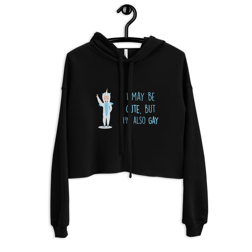 Black Cute But Gay Crop Hoodie by Queer In The World Originals sold by Queer In The World: The Shop - LGBT Merch Fashion