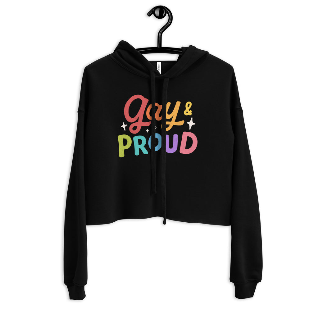  Gay & Proud Crop Hoodie by Queer In The World Originals sold by Queer In The World: The Shop - LGBT Merch Fashion