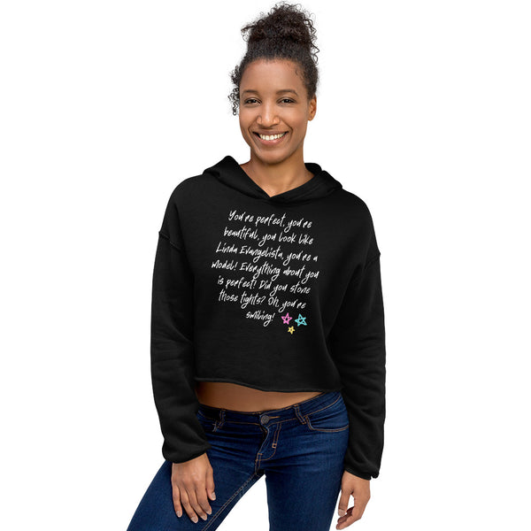 Black You Look Like Linda Evangelista Crop Hoodie by Queer In The World Originals sold by Queer In The World: The Shop - LGBT Merch Fashion