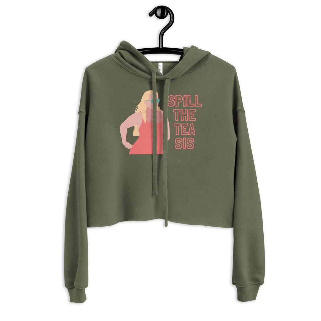 Military Green Spill the Tea Sis Crop Hoodie by Queer In The World Originals sold by Queer In The World: The Shop - LGBT Merch Fashion