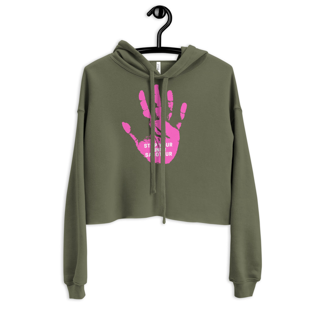 Military Green Stop Your Inner Saboteur Crop Hoodie by Queer In The World Originals sold by Queer In The World: The Shop - LGBT Merch Fashion
