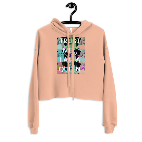 Peach Trust Me I'm A Queen Crop Hoodie by Queer In The World Originals sold by Queer In The World: The Shop - LGBT Merch Fashion