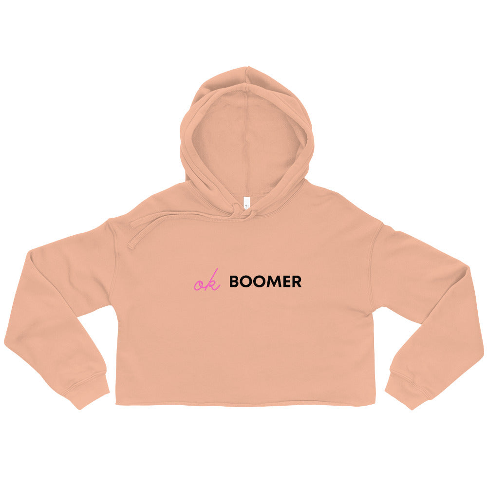  Ok Boomer Crop Hoodie by Queer In The World Originals sold by Queer In The World: The Shop - LGBT Merch Fashion