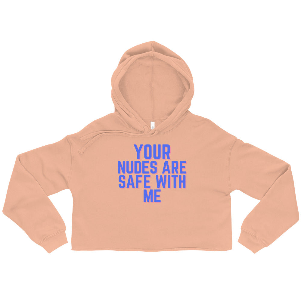 Peach Your Nudes Are Safe With Me Crop Hoodie by Queer In The World Originals sold by Queer In The World: The Shop - LGBT Merch Fashion