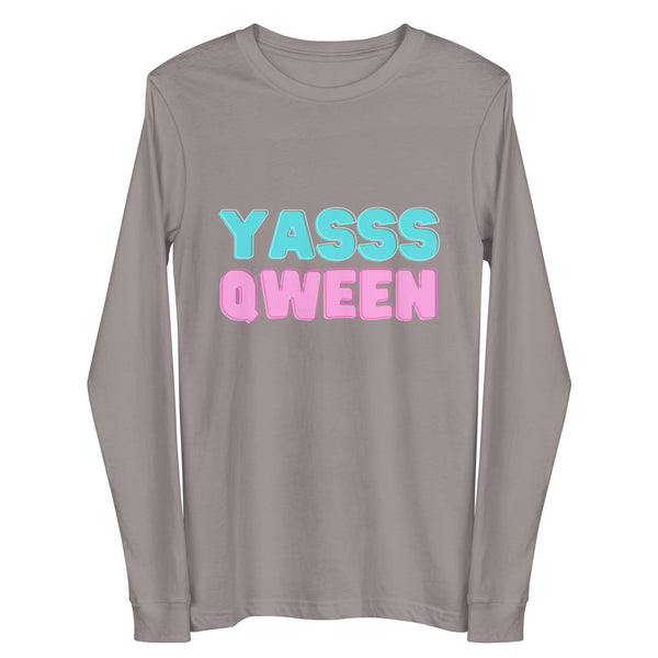 Front view of a gray long-sleeve shirt reading “YASSS QWEEN” in turquoise and pink