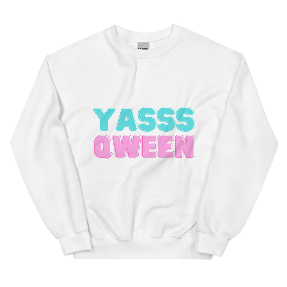 Front view of a white sweatshirt reading “YASSS QWEEN” in turquoise and pink letters